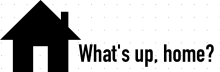 What's up, home? logo
